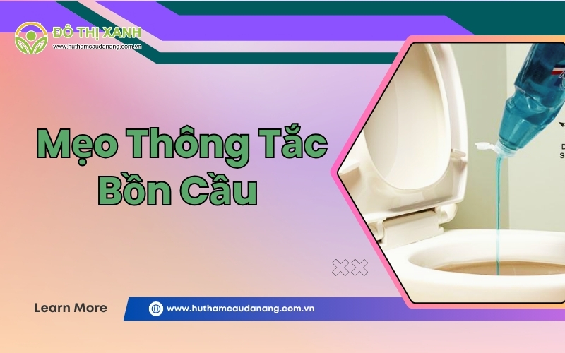 mẹo thông tắc bồn cầu